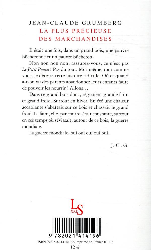 La plus precieuse des marchandises