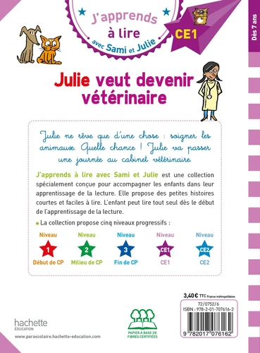 Sami et Julie Niveau CE1 : Julie veut devenir veterinaire