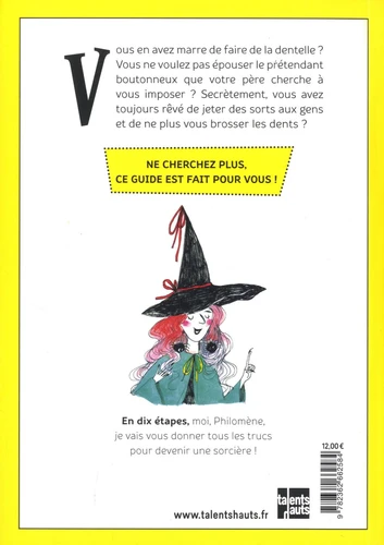 Tout pour devenir une sorciere : Petit guide a l'usage des princesses qui s'ennuient