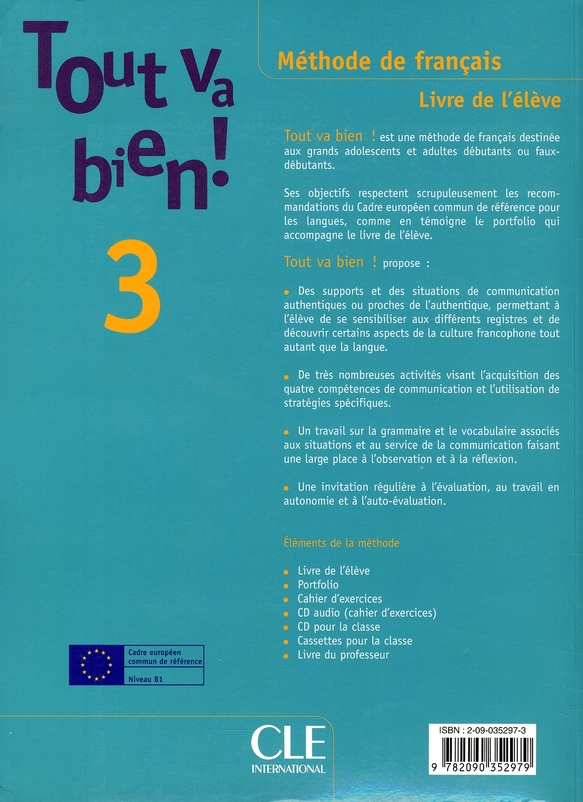 Tout va bien! - Niveau 3 – Livre de l'eleve