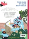 Trois loups dans une bibliotheque