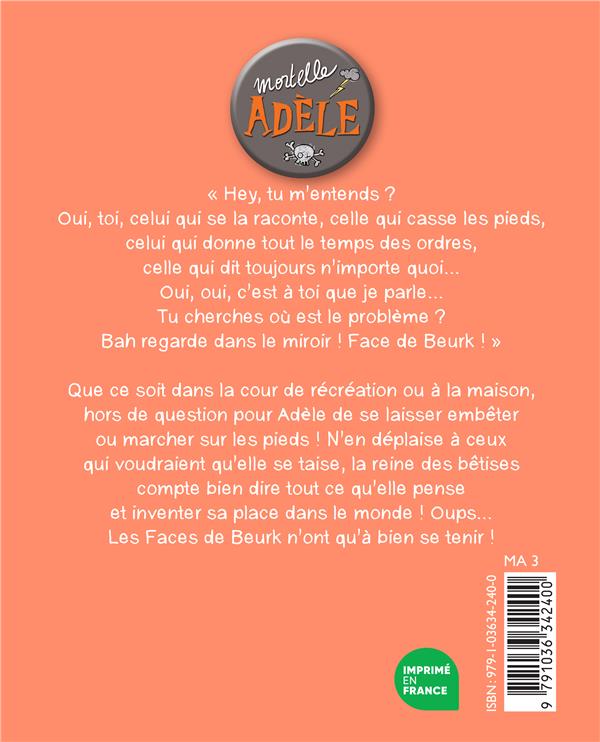Mortelle Adele, T19 : Face de Beurk !