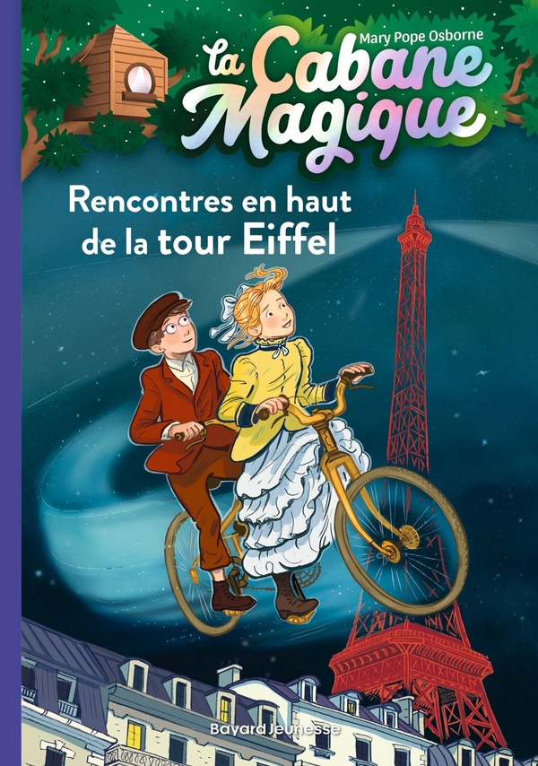 La cabane magique, T30 : Rencontres en haut de la Tour Eiffel