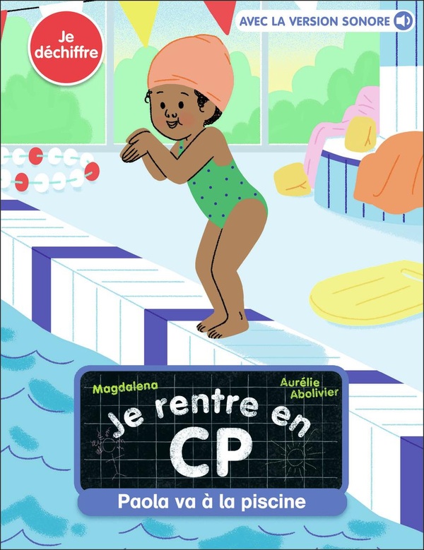 Je rentre en CP, T21 : Paola va a la piscine