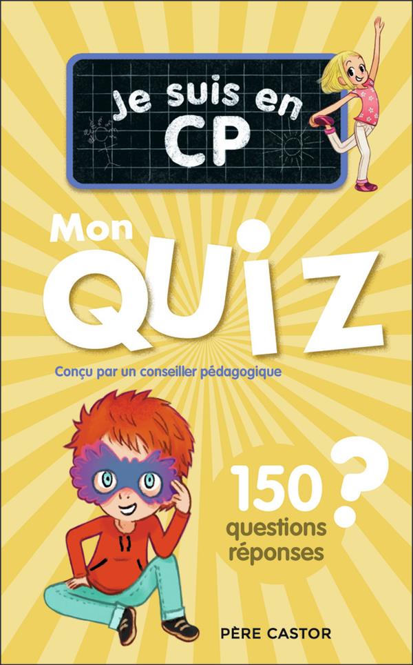 Je suis en CP : Mon quiz 