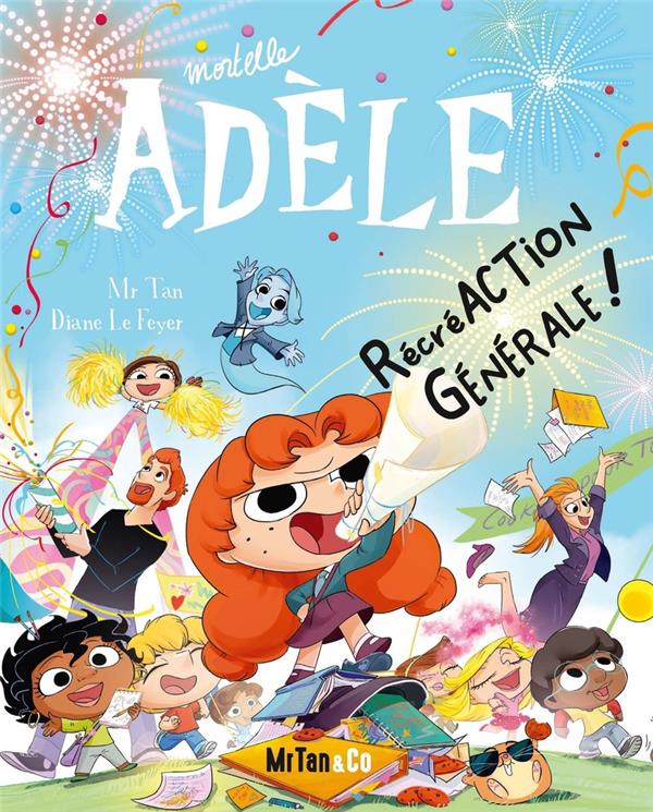 Mortelle Adele, T21 : recreACTION GENERALE