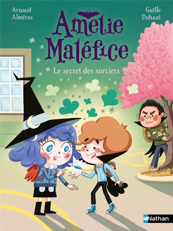 Amelie Malefice : Le secret des sorciers