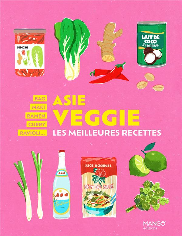 Asie veggie - Les meilleures recettes 