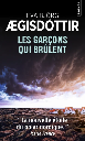 Les garcons qui brulent