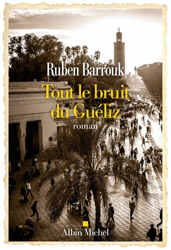 Tout le bruit du Gueliz 