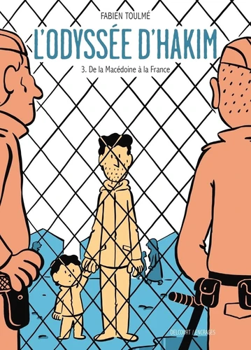 L'Odyssee d'Hakim, T3 : de la Macedoine a la France