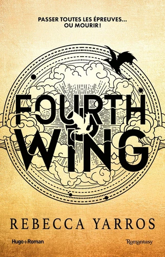 The Empyrean, T1 : Fourth wing