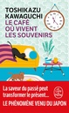 Le cafe ou vivent les souvenirs