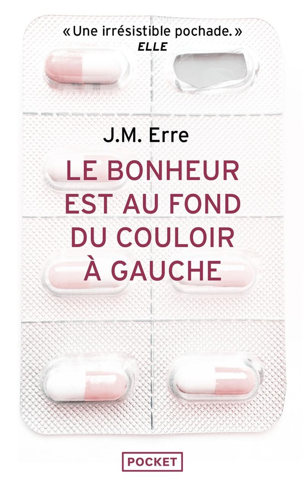 Le bonheur est au fond du couloir a gauche