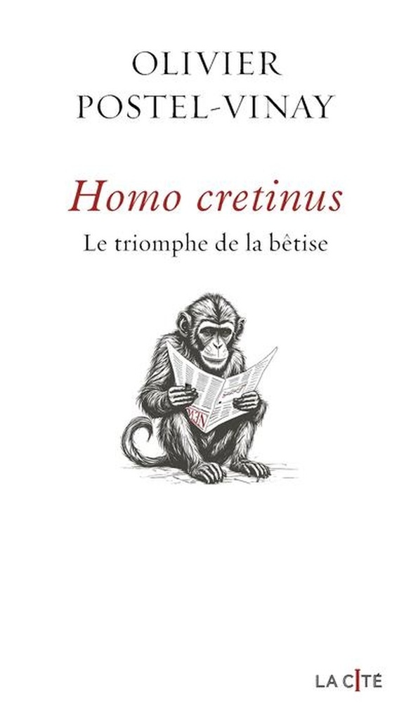 Homo Cretinus - Le triomphe de la betise