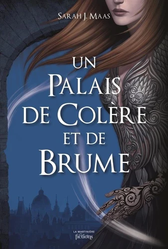 Un palais d'epines et de roses, T2 : Un palais de colere et de brume