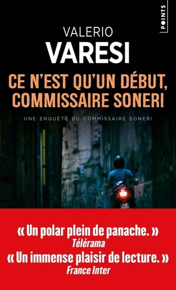 Ce n'est qu'un debut, commissaire Soneri 