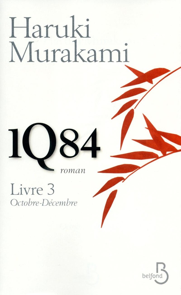 1Q84, livre 3 : Octobre-decembre