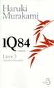 1Q84, livre 3 : Octobre-decembre