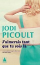 J'aimerais tant que tu sois la