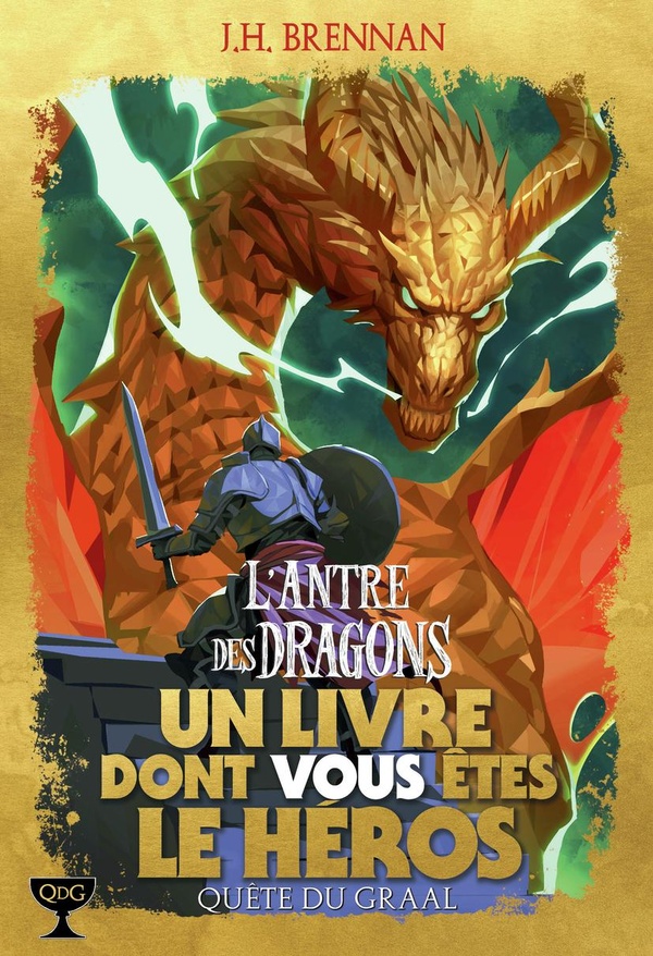Quete du Graal, T2 : L'antre des dragons