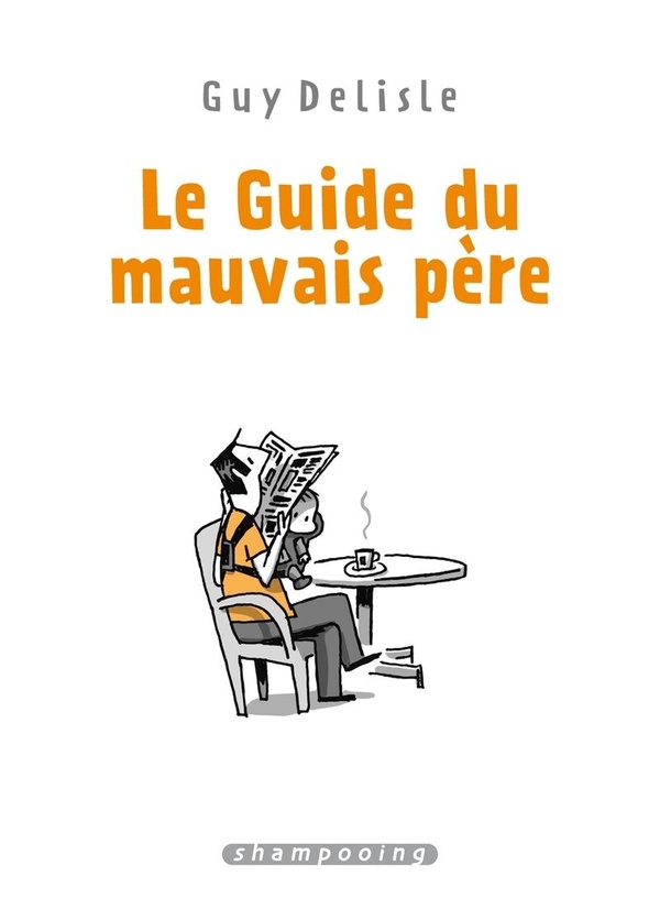 Le guide du mauvais pere