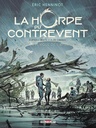 La Horde du contrevent T3 : La Flaque de Lapsane