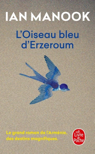 L'oiseau bleu d'Erzeroum, T1