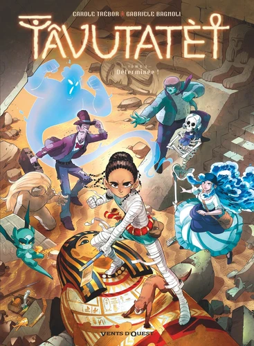 Tavutatet, T2 : Determinée !