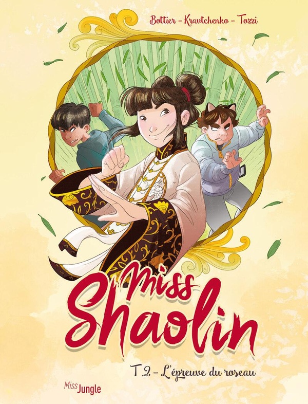 Miss Shaolin, T2 : L'epreuve du roseau