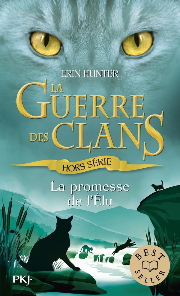 La Guerre des Clans : La promesse de l'Elu (Hors-serie)