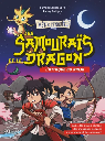 Les samourais et le dragon : L'attaque du ninja