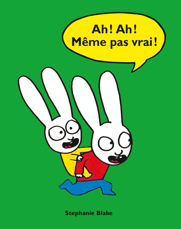 Ah!Ah!Ah!Meme pas vrai!