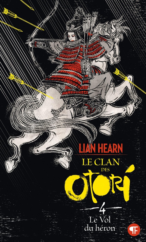 Le Clan des Otori, T4 : Le vol du heron