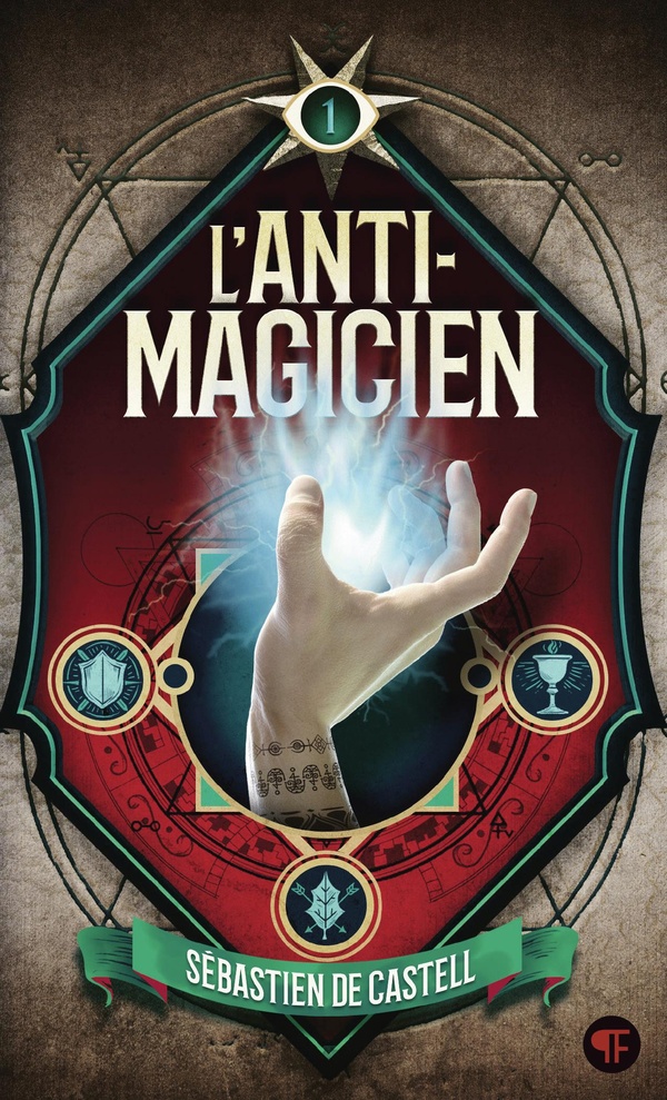 L'anti-magicien, T1