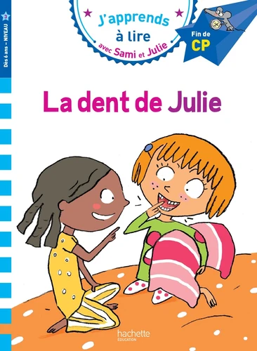 Sami et Julie CP Niveau 3 : La dent de Julie