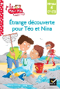 Teo et Nina Niveau 4 : Etrange decouverte pour Teo et Nina