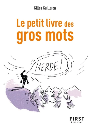 Le petit livre des gros mots