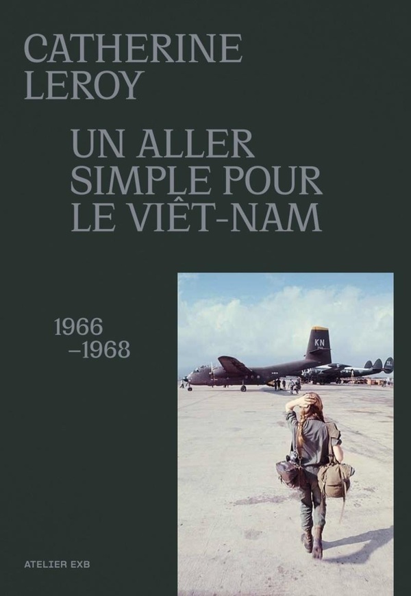 Un aller simple pour le Viet Nam 1966/1968