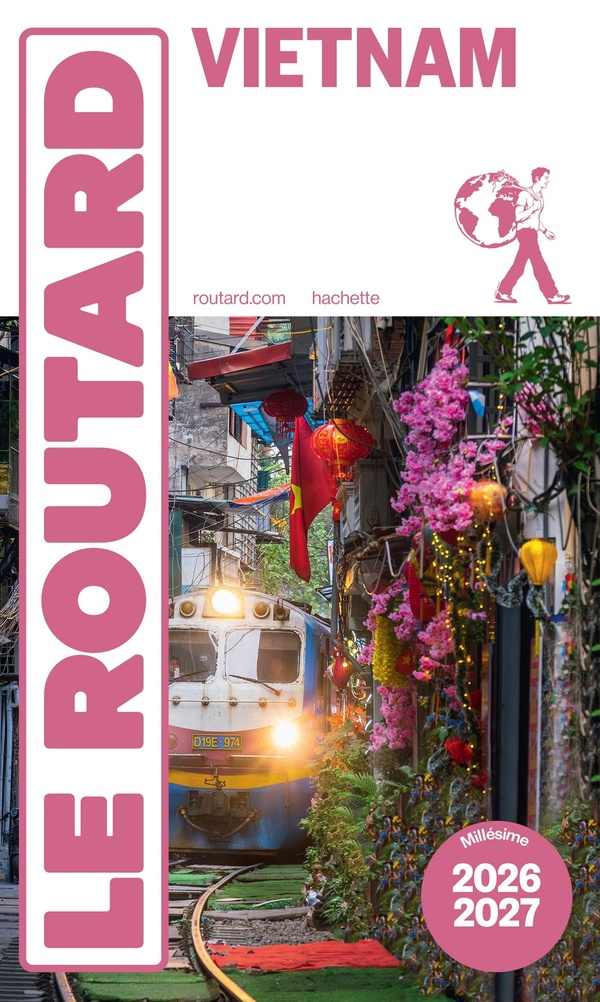 Guide du Routard Vietnam 2026-2027