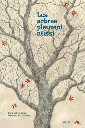 Les arbres pleurent aussi