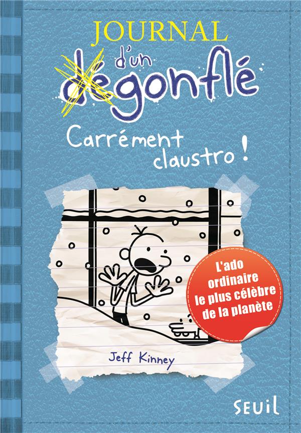 Journal d'un degonfle, T6 : Carrement claustro