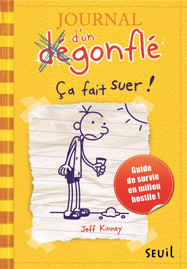 Journal d'un degonfle, T4 : Ca fait suer !