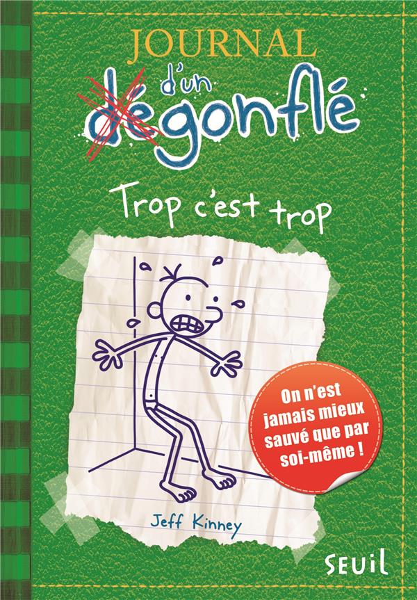 Journal d'un degonfle, T3 : Trop c'est trop