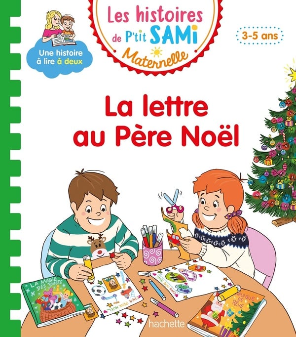 Les histoires de P'tit Sami maternelle : La lettre au Pere Noel
