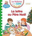 Les histoires de P'tit Sami maternelle : La lettre au Pere Noel