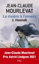 La riviere a l'envers, T2 : Hannah