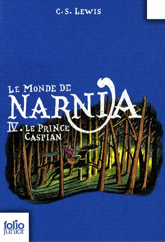 Le monde de Narnia, T4