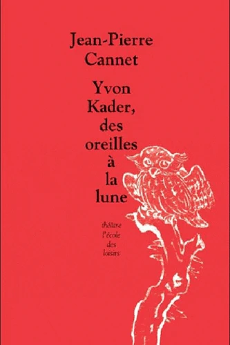 Yvon Kader, des oreilles a la lune