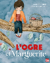 L'ogre et Marguerite